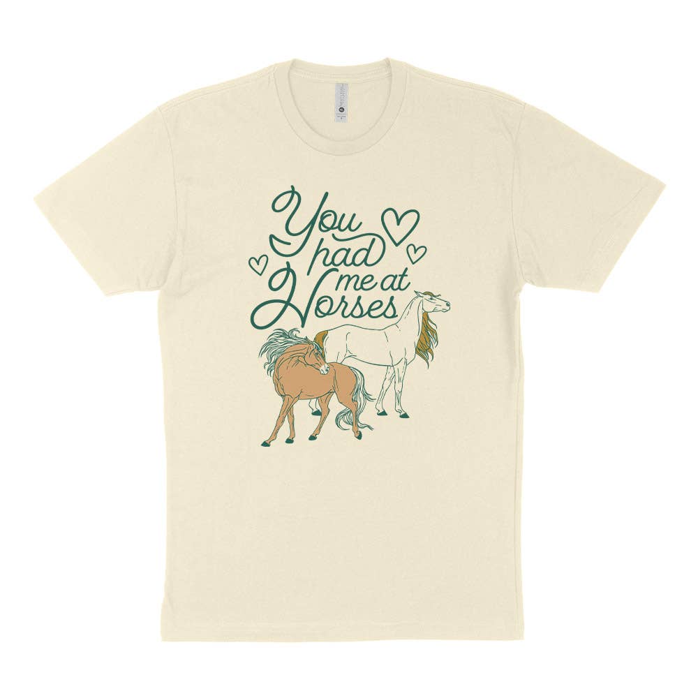 YOU HAD ME AT HORSES Tee | Untamed Country