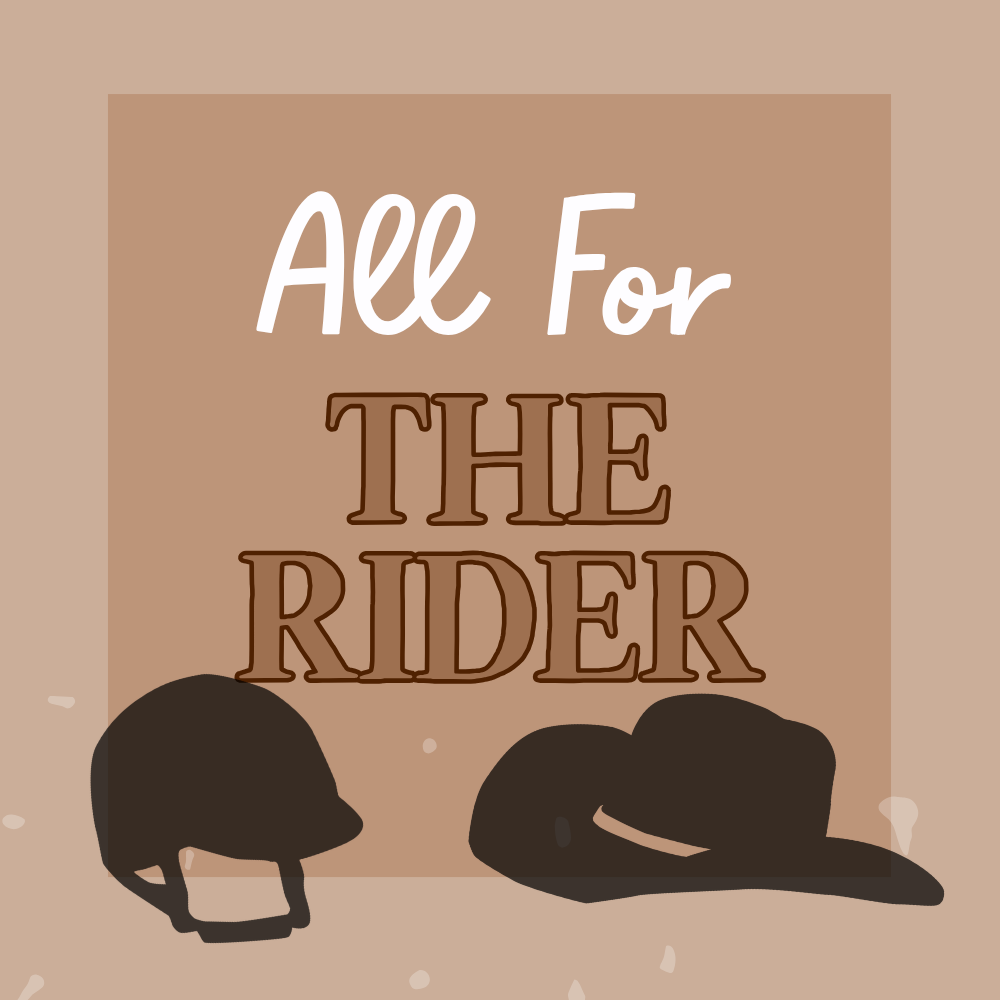 All For The Rider